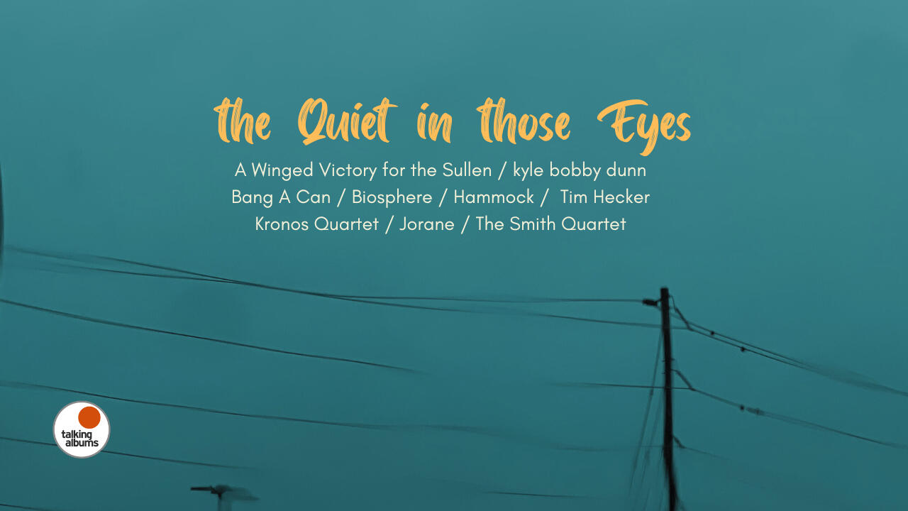 The Quiet in Those Eyes