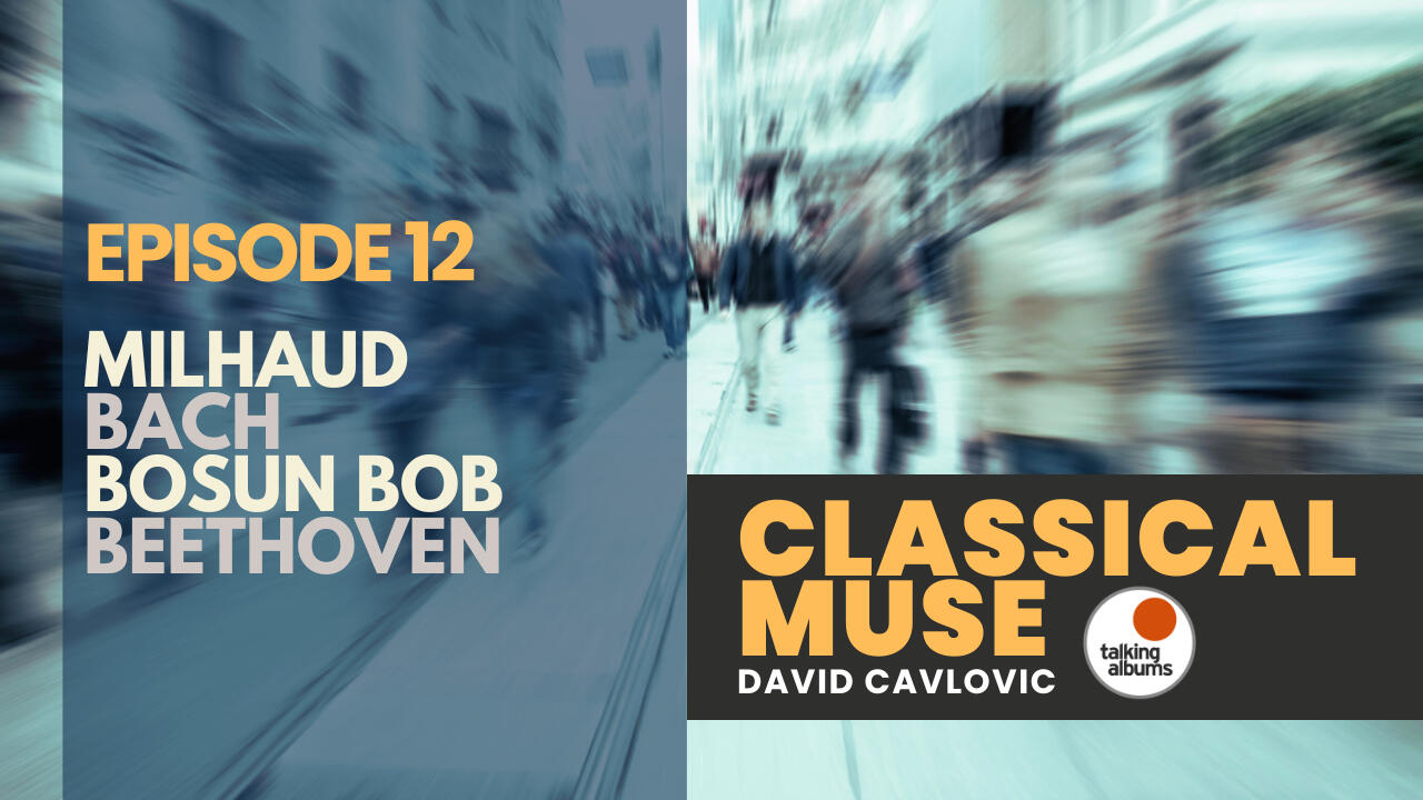 ClLASSICAL MUSE episode 12