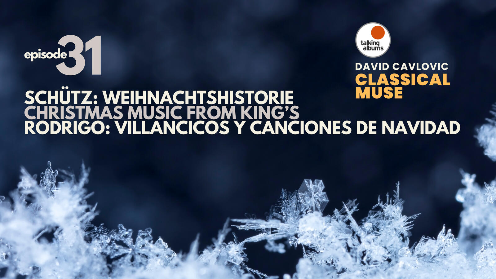 Schütz, Christmas Music from King’s, and Rodrigo